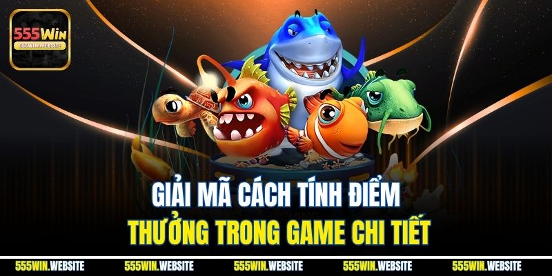 Giải mã cách tính điểm thưởng trong game chi tiết