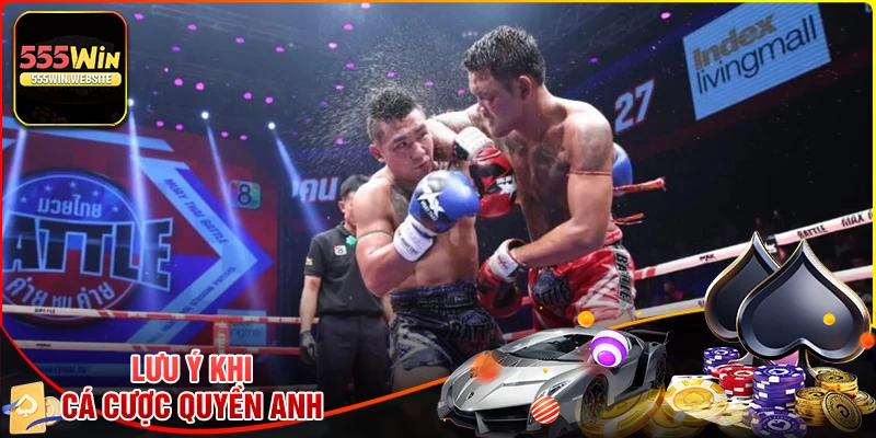 Lưu ý khi tham gia cá độ quyền anh 555win Lưu ý khi tham gia cá độ quyền anh 555win
