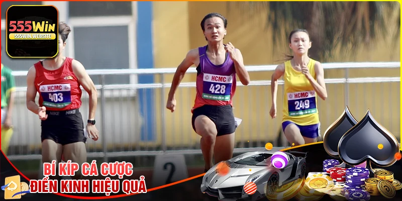 Bí kíp cá cược điền kinh 555win thắng mỗi ngày