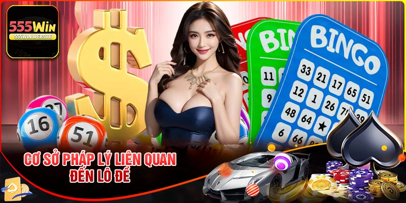 Cơ sở pháp lý liên quan đến ghi lô đề