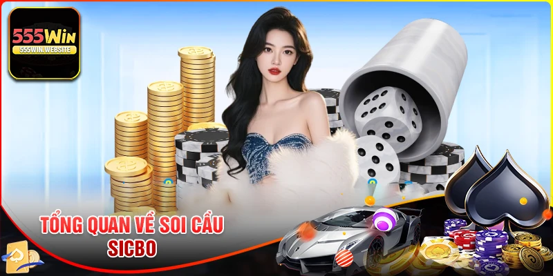 Tổng quan về soi cầu Sicbo online
