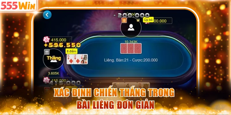 Xác định chiến thắng trong bài liêng đơn giản